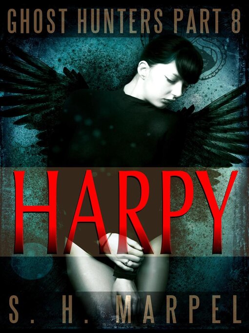 Title details for Harpy by S. H. Marpel - Available
